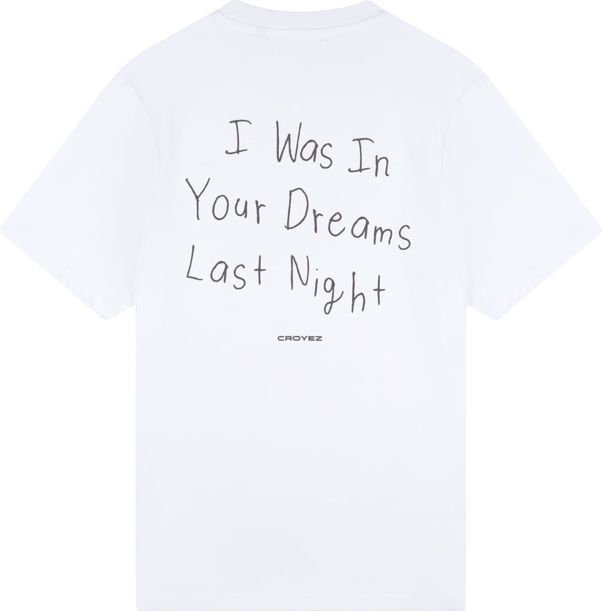 Croyez In Your Dreams T-Shirt